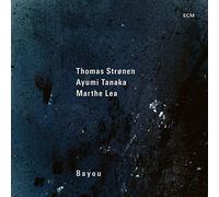 Thomas Stronen, Ayumi Tanaka & Marthe Lea Bayou (CD) Album