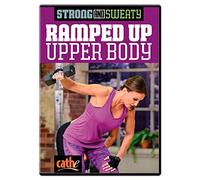 Strong and Sweaty Series Ramped Up Upper Body - Cathe Friedrich