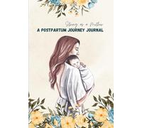 Strong as a Mother - A Postpartum Journey Journal