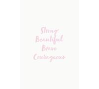 Strong Beautiful Brave Courageous: Graph Paper Notebook, 6x9 Inches, 120 Pages