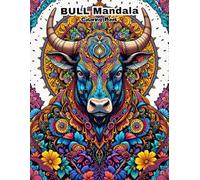 Strong Bulls Mandala Coloring Book: Detailed Animal Designs for Mindfulness and Anxiety Relief