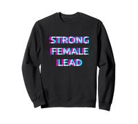 Strong Female Lead Women Leadership Felpa