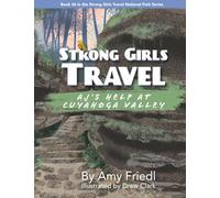 Strong Girls Travel: AJ's Help at Cuyahoga Valley