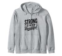 Strong Is The New Beautiful Empowerment Citazione Felpa con Cappuccio