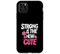 Strong is the New Cute, Women’s Fitness & Gym Motivation Custodia per iPhone 11 Pro Max