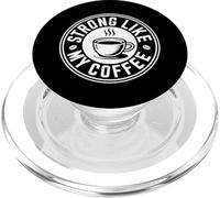 Strong Like My Coffee PopSockets PopGrip per MagSafe