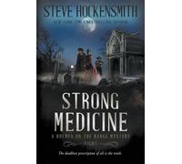 Strong Medicine: A Western Mystery Series: 8
