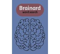 Strong Mind (Brainard) Word Search Book: Strengthen Your Mind and Conquer Any Challenge By Word Find Puzzle