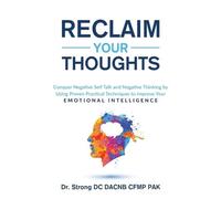 Strong Reclaim Your Thoughts Conquer Negative Self Talk and Negative (Tascabile)