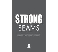 Strong Seams: The Catalogue to Design Durable Clothing: 3