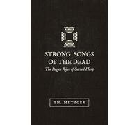 Th Metzger Strong Songs of the Dead (Tascabile)