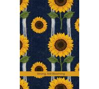Strong, Still Blooming Notebook