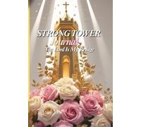 STRONG TOWER JOURNAL FOR WOMEN: THE LORD IS MY REFUGE AND STRENGTH (PSALM 46:1)