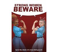Strong women Beware
