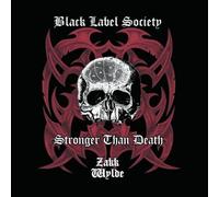Stronger Than Death by Black Label Society (2009-05-12)