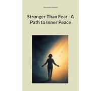 Stronger Than Fear : A Path to Inner Peace