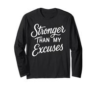 Stronger Than My Excuses Divertente Bodybuilding Maglia a Manica