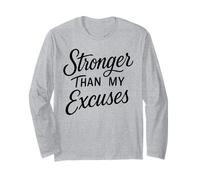 Stronger Than My Excuses Divertente Bodybuilding Maglia a Manica