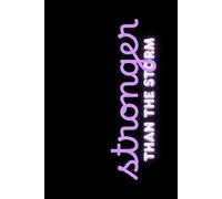 STRONGER - THAN THE STORM: MINDFULNESS JOURNAL