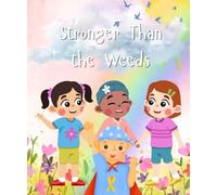 Stronger Than The Weeds