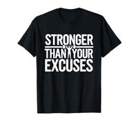 Stronger Than Your Excuses Motivational Gym Fitness Exercise Maglietta