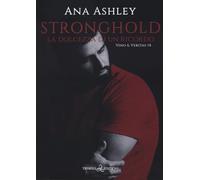 Stronghold. La dolcezza di un ricordo. Vino & Veritas (Vol. 14)
