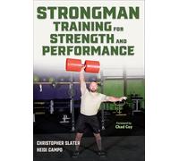 Strongman Training for Strength and Performance