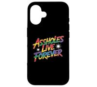 Stronzi Live Forever Sarcastico Divertente Barzellette Sarcastiche Custodia per iPhone 16