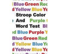 Stroop Color and Word Test (SCWT): Stroop Test for All Ages: Sharpen Mind, Increase Processing Speed, and Refresh Memory Skills