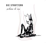Strottern,die - Schau di An (Lp)