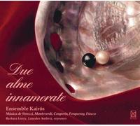 STROZZI / COUPERIN / FORQUERAY; Due Alme Innamorate (CD)