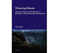 Struan Gray Picturing Ghosts (Tascabile) Cultural Memories