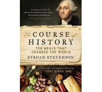 Struan Stevenson Tony Singh The Course of History (Copertina rigida)