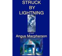 STRUCK BY LIGHTNING: a novel