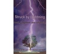 Struck By Lightning: Death, Judgement and Conversi