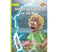 Struck by Lightning on the Reef