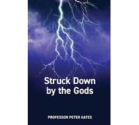 Struck Down by the Gods: Causes and Prevention of Stroke