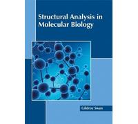 Structural Analysis in Molecular Biology (Copertina rigida)