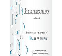Structural Analysis of Beatles Music: Volume 1