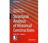 Structural Analysis of Historical Constructions: SAHC 2025 - Volume 2