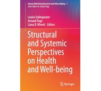 Structural and Systemic Perspectives on Health and Well-being