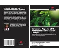 Structural Aspects of the Reforestation Process in Carajás: History, actions and results of reforestation around the Carajás-Pará National Forest