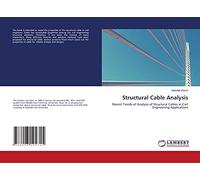 Structural Cable Analysis: Recent Trends of Analysis of Structural Cables in Civil Engineering Applications