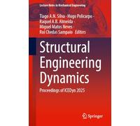 Structural Engineering Dynamics: Proceedings of ICEDyn 2025