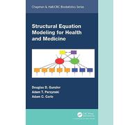 Structural Equation Modeling for Health and Medicine