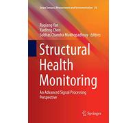 Structural Health Monitoring: An Advanced Signal Processing Perspective: 26