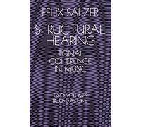 Structural Hearing Tonal Coherence In Music