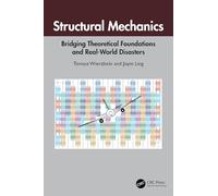 Structural Mechanics: Bridging Theoretical Foundations and Real-World Disasters