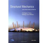 Structural Mechanics: Loads, Analysis, Design, and Materials