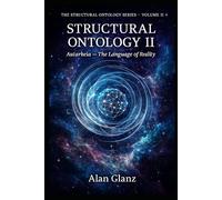 Structural Ontology II: Autarkeia - The Language of Reality and the Continuity Ledger of Conscious Systems